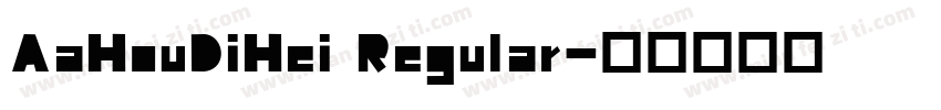 AaHouDiHei Regular字体转换